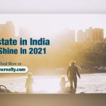 Real Estate in India Set To Shine In 2021
