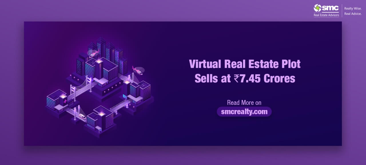 Virtual Real Estate Plot Sells at ₹ 7.45 Crore