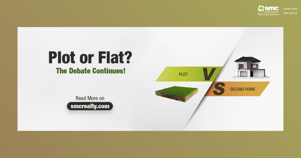 Plot or Flat? The Debate Continues! SMC Realty Blog