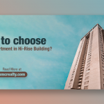 How to choose the right apartment in a High-Rise Building?